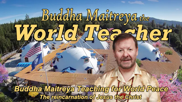 Aug 21 - Buddha Maitreya The World Te...