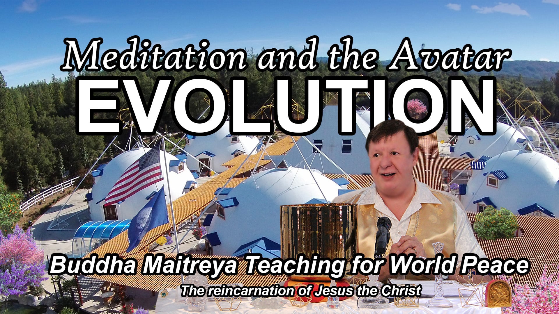 Aug 21 - Evolution Meditation and The Avatar