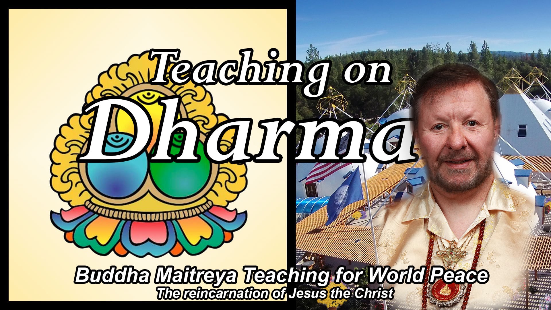 Aug 10 - Teaching on Dharma