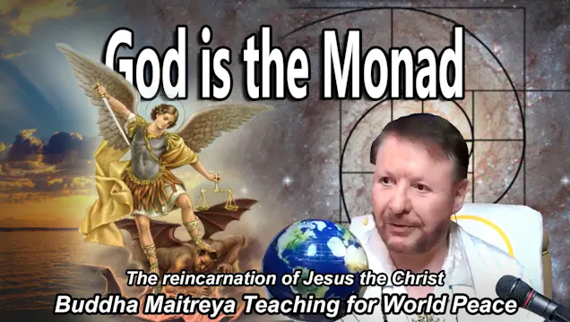 Mar 24 - God is the Monad