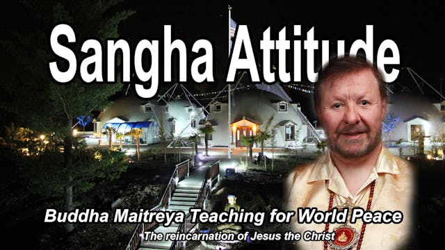 Nov 29 - Sangha Attitude