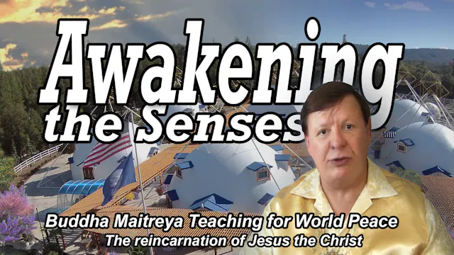 Sep 7 - Awakening the Senses