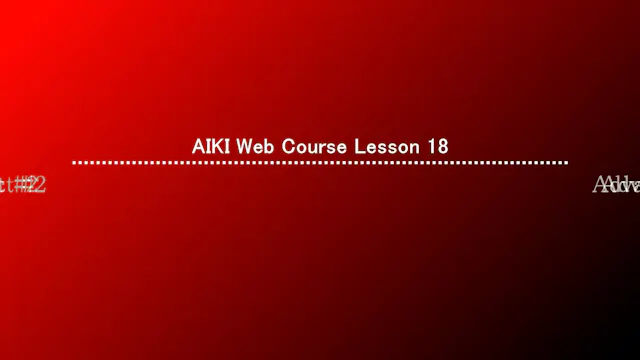B0124 [ Lesson 18 ] Advanced techniques using AIKI Contact Method