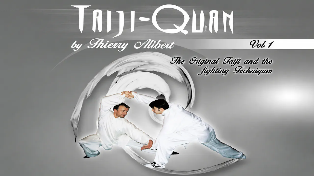 Taiji-Quan Original Fighting Techniques Vol 1