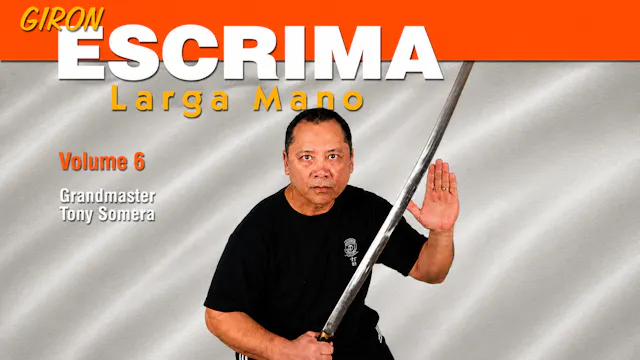 Giron Eskrima Vol 6: Larga Mano by Tony Somera
