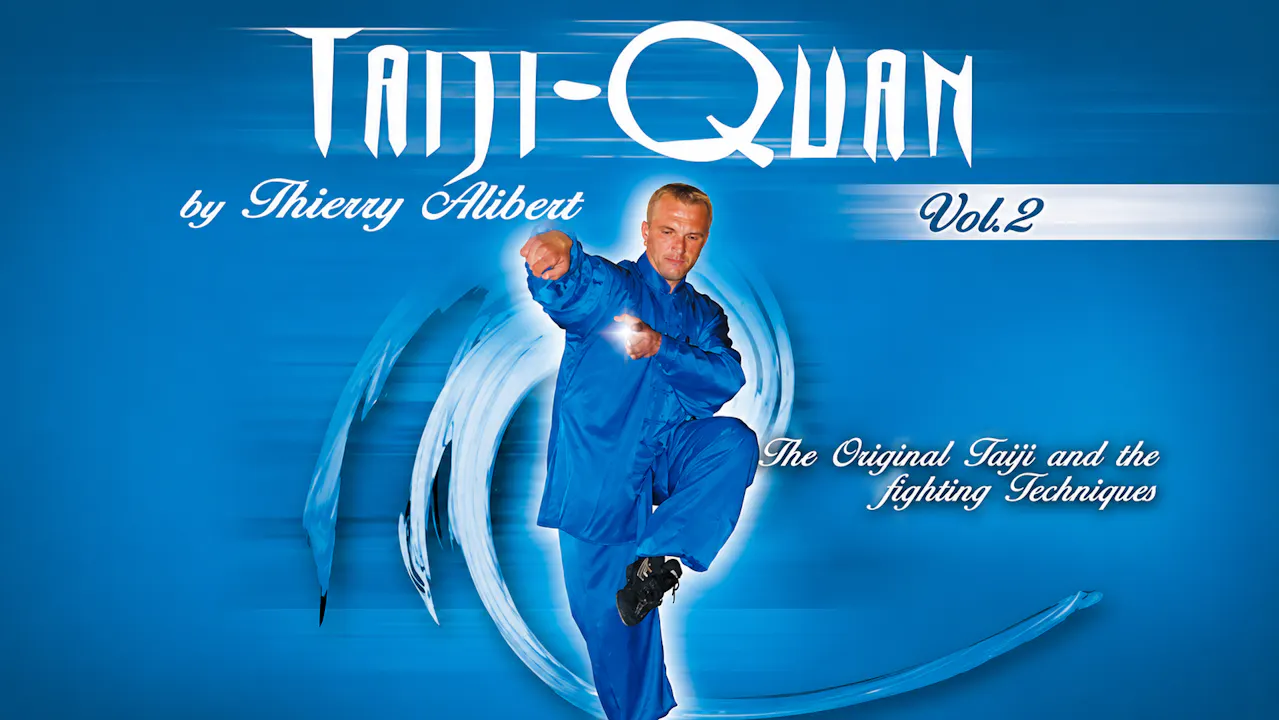 Taiji-Quan Original Fighting Techniques Vol 2
