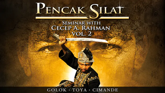Pencak Silat Seminar with Cecep A. Rahman Vol 2