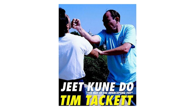 Jun Fan Jeet Kune Do Vol 1 by Tim Tackett