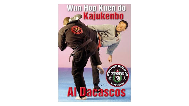 Kajukenbo Wun Hop Kuen Do by Al Dacascos