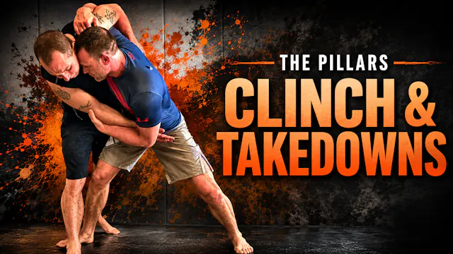 Pillars Clinch & Takedowns by Stephen Whittier