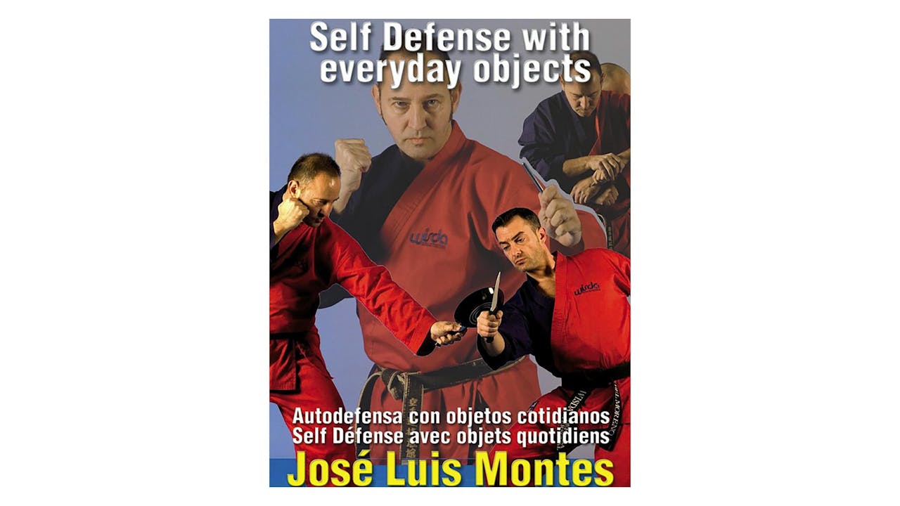 Self Defense with Everyday Objects by Jose Montes