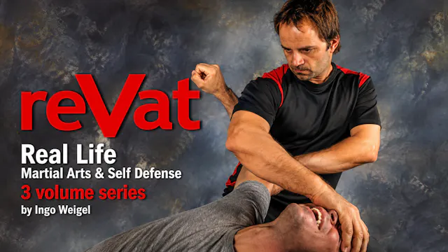 reVat Real Life Martial Arts & Defense Series