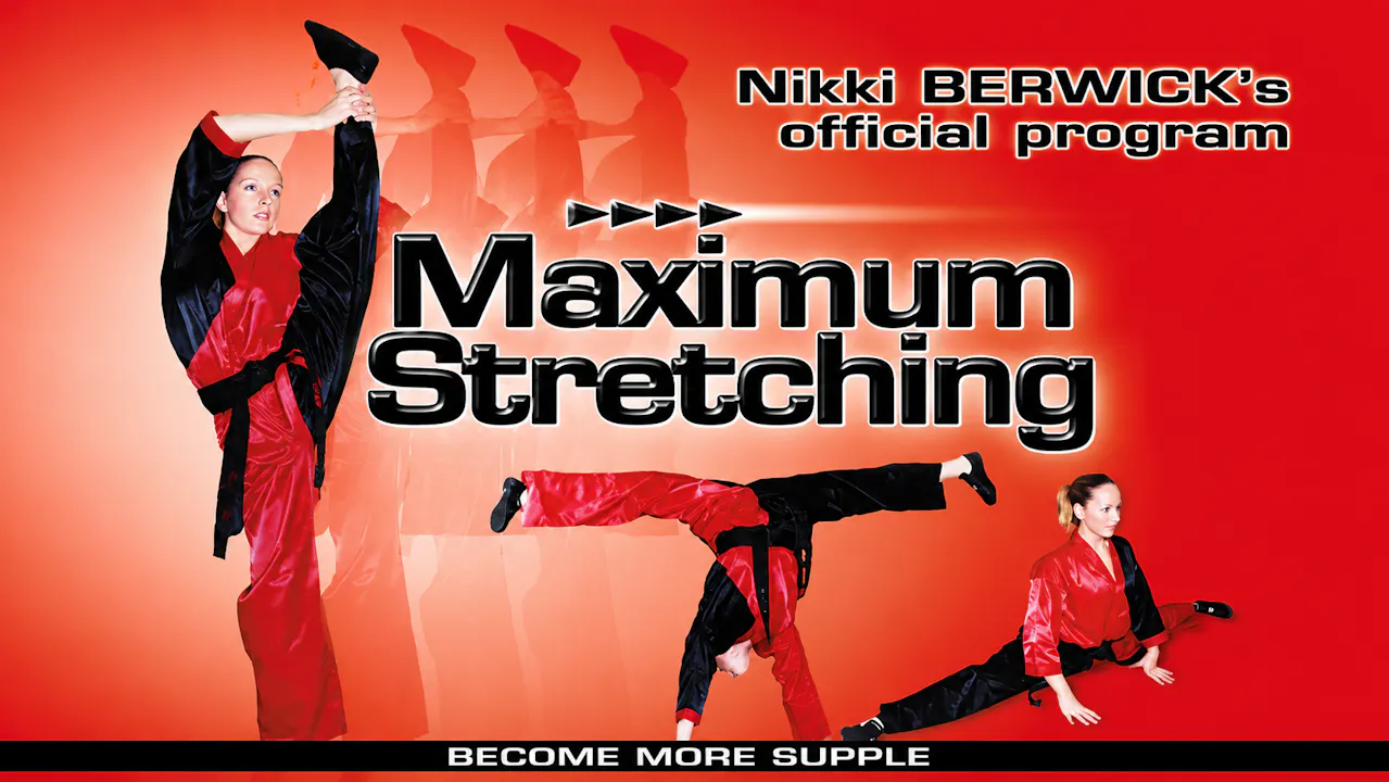 Maximum Stretching: Become More Supple