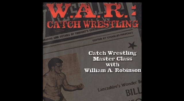 WAR Catch Wresting by Bill Robinson