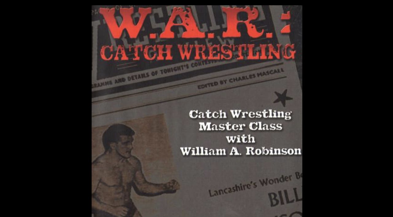 WAR Catch Wresting by Bill Robinson