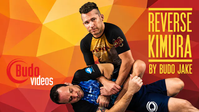 The Reverse Kimura by Budo Jake