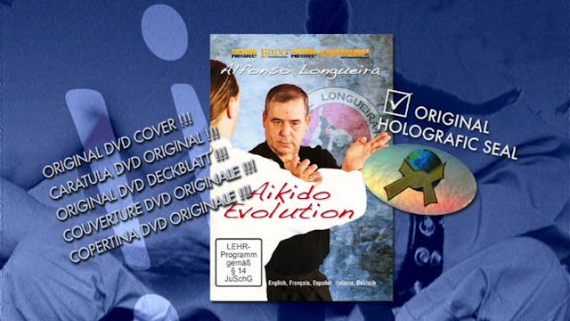 Aikido Evolution with Alfonso Longueira