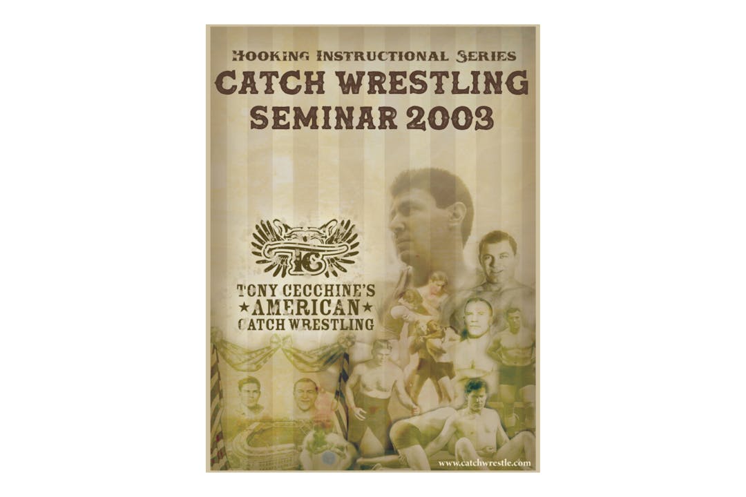 The Catch Wrestling Seminar by Tony Cecchine