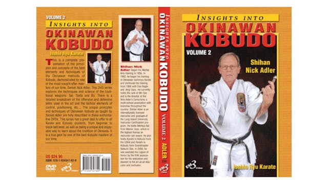 Insights into Okinawan Kobudo Vol 2 by Nick Adler