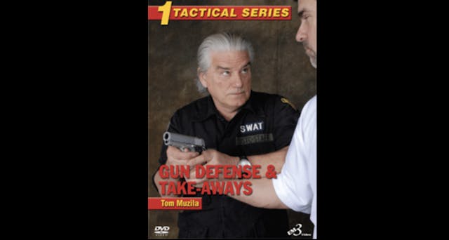 Tactical Series Vol 1 Gun Defense & Take-Aways