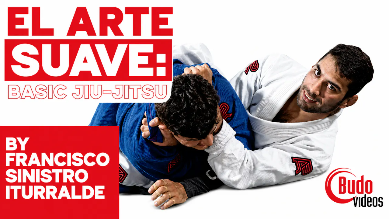 El Arte Suave Basic Jiu-Jitsu Francisco Iturralde