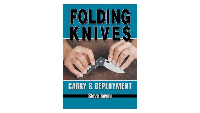 Folding Knives: Carry and Deployment