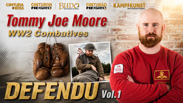 Defendu WW2 Combatives Vol 1 by Tommy Joe Moore