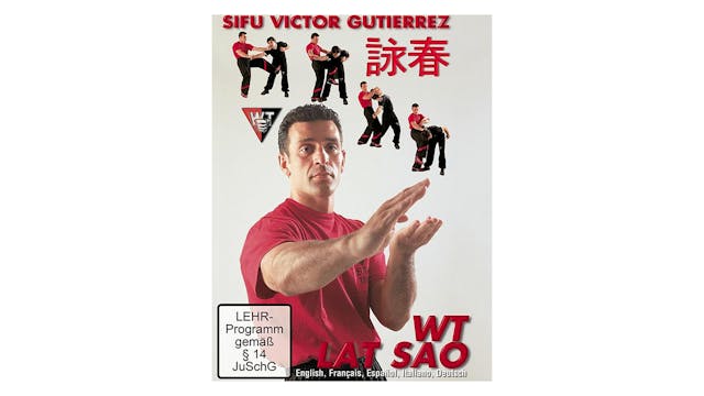 Wing Tsun Lat Sao by Victor Gutierrez