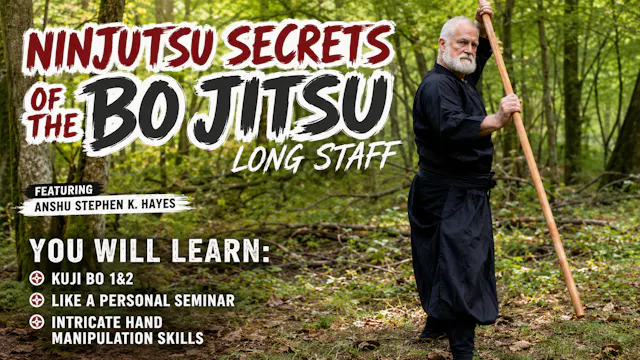 Ninjutsu Secrets 5 Bo Jitsu with Stephen Hayes