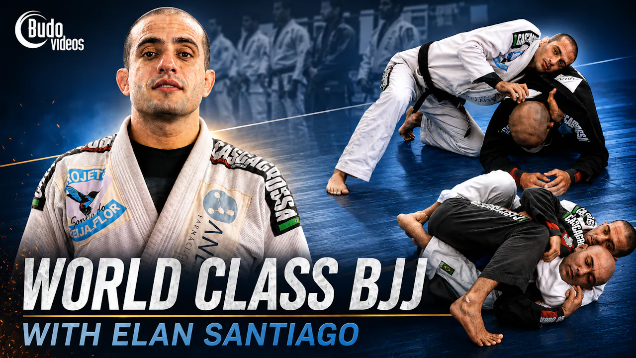 World Class BJJ 3 Vol Series with Elan Santiago