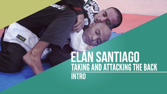 World Class BJJ Vol 1: Back Taking & Attacking by Elan Santiago 