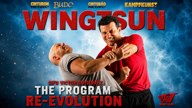 Wing Tsun Re-Evolution 2 by Victor Gutierrez