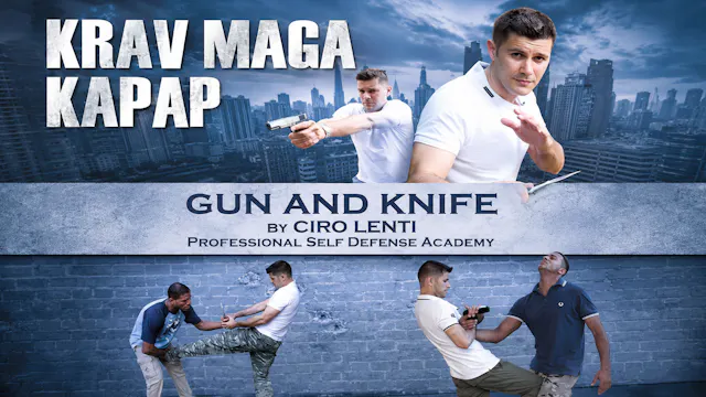 Krav Maga Kapap - Gun and Knife by Ciro Lenti