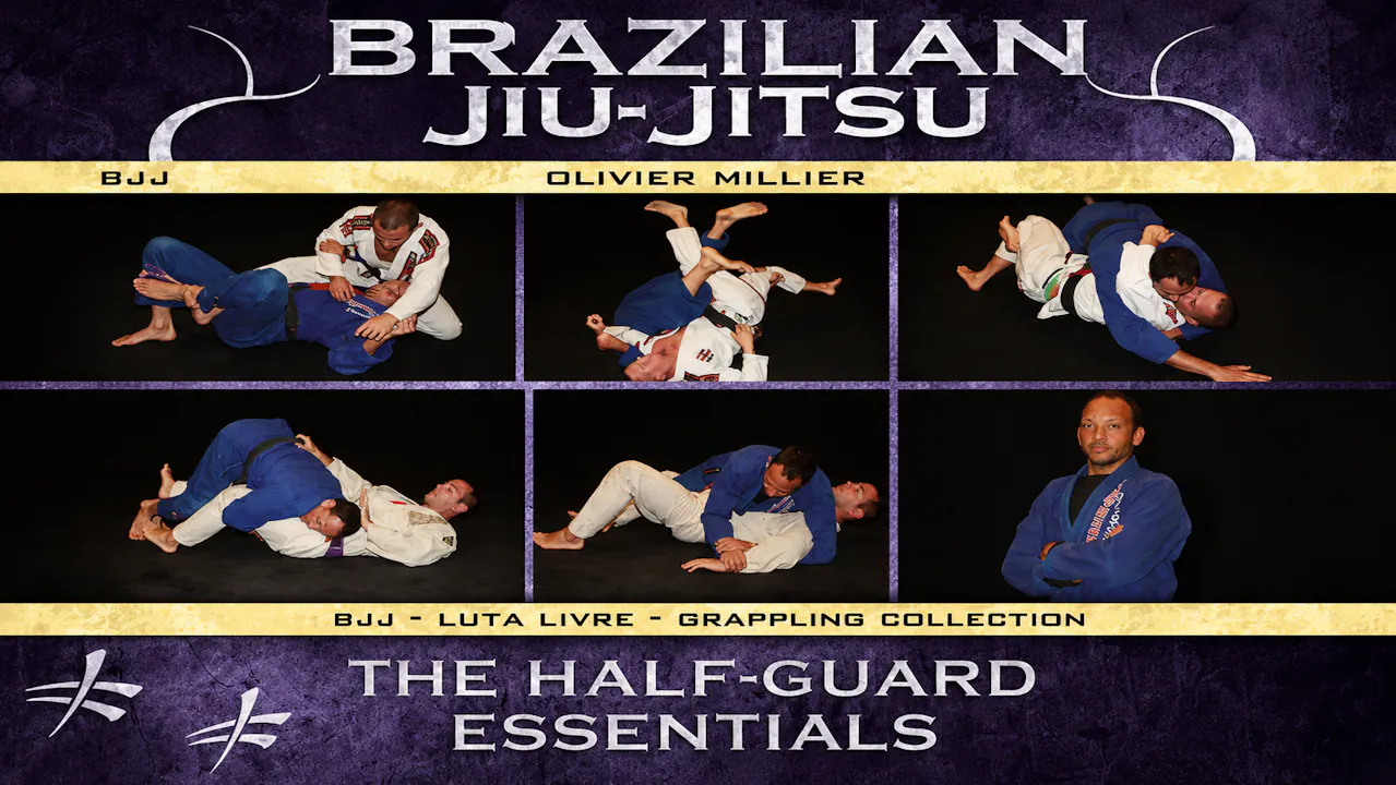 BJJ Half Guard Essentials by Olivier Millier