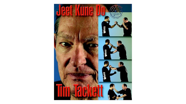 Jun Fan Jeet Kune Do Vol 2 by Tim Tackett
