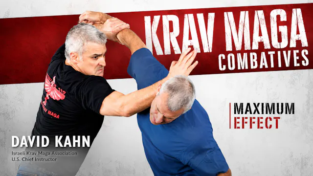 Krav Maga Combatives: Maximum Effect - David Kahn