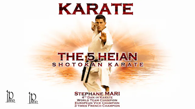 The 5 Heian Kata of Shotokan Karate Stephane Mari