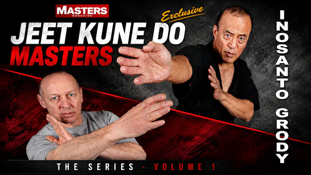 Jeet Kune Do Masters 1: Dan Inosanto & Steve Grody