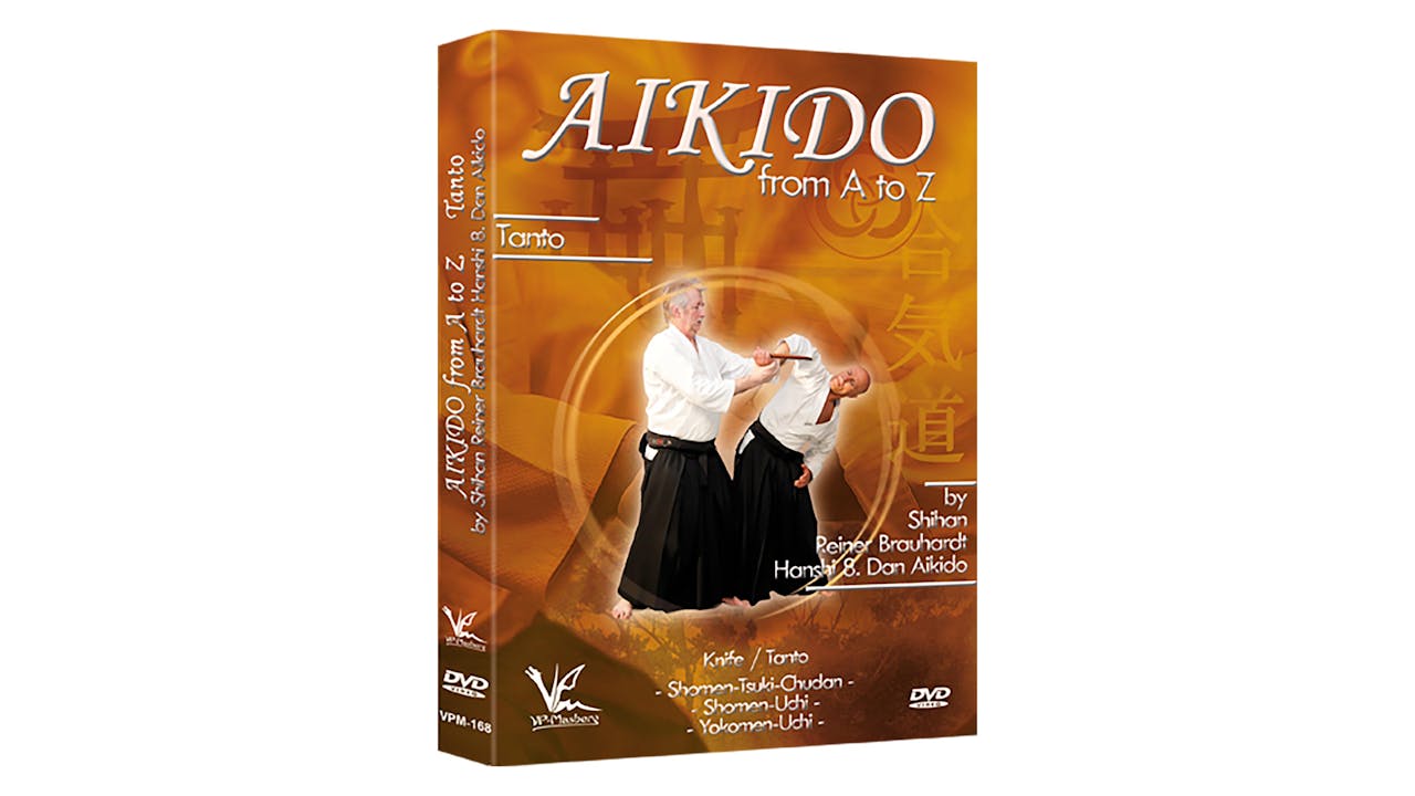 Aikido from A to Z: Tanto/Knife Reiner Brauhardt
