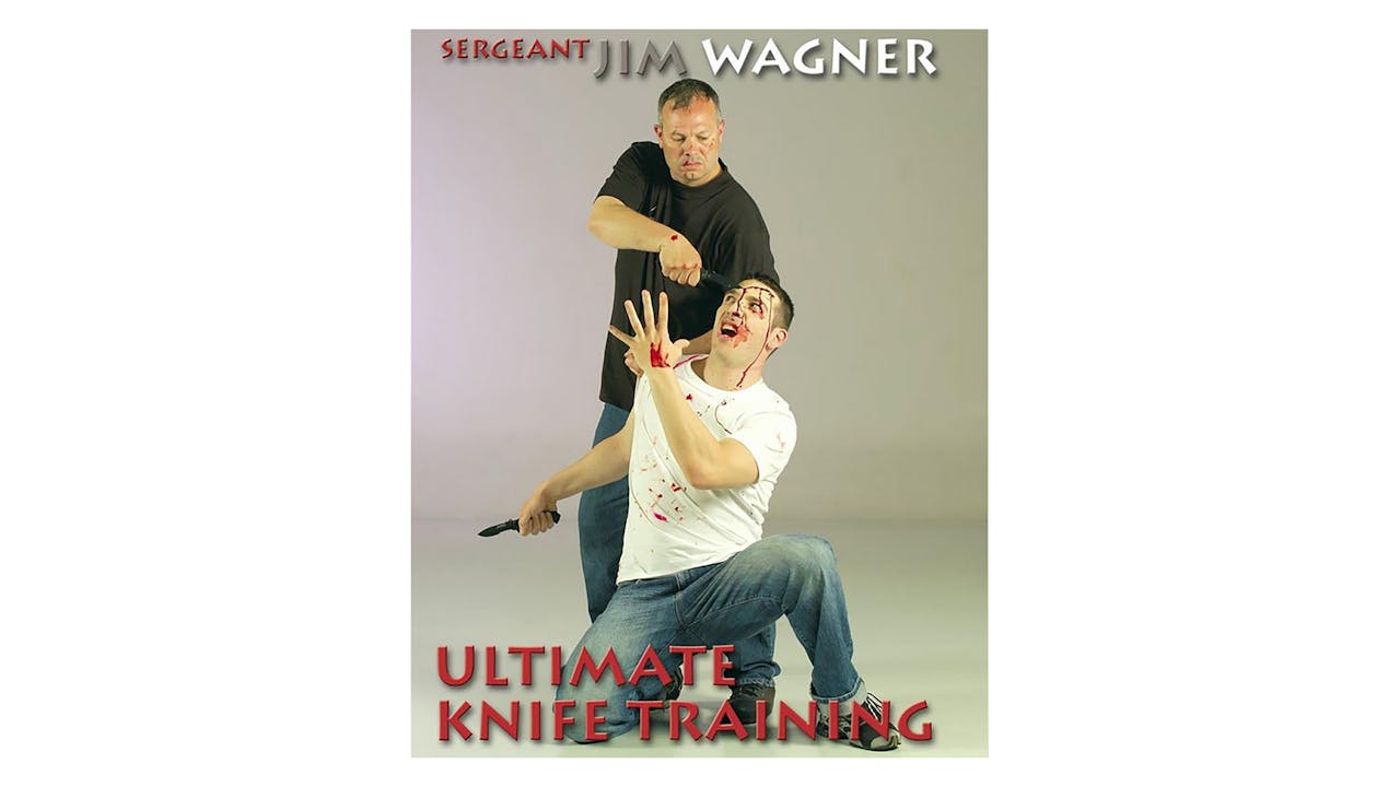 Ultimate Knife Training by Jim Wagner