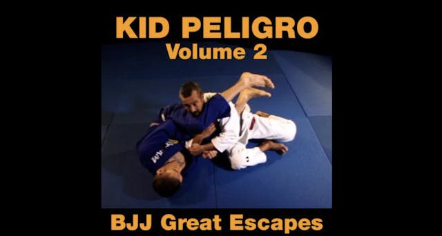 Kid Peligro Vol 2 - BJJ Great Escapes