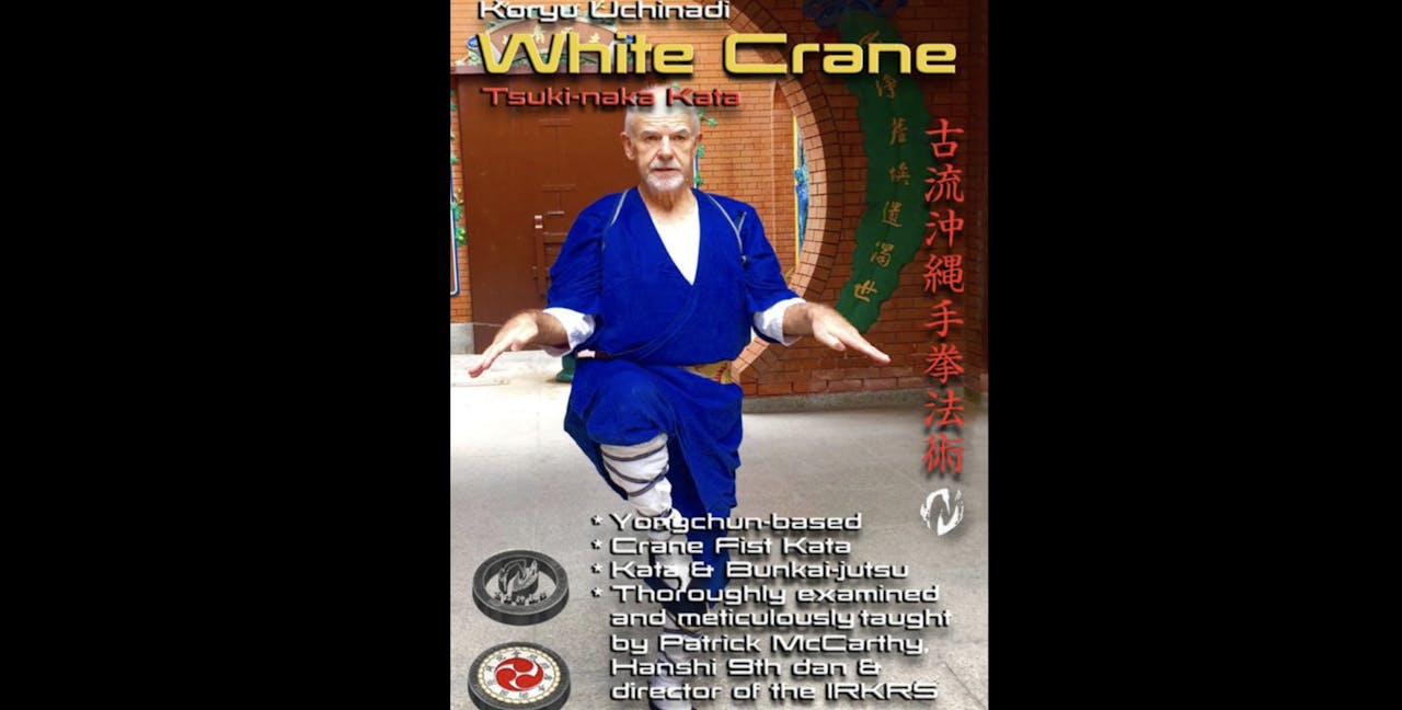 Koryu Uchinadi 1 White Crane Kata Patrick McCarthy
