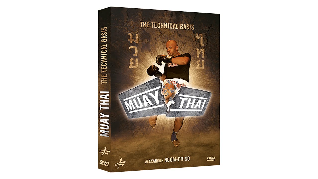 Muay Thai Basic Techniques by Alexandre Ngom-Priso