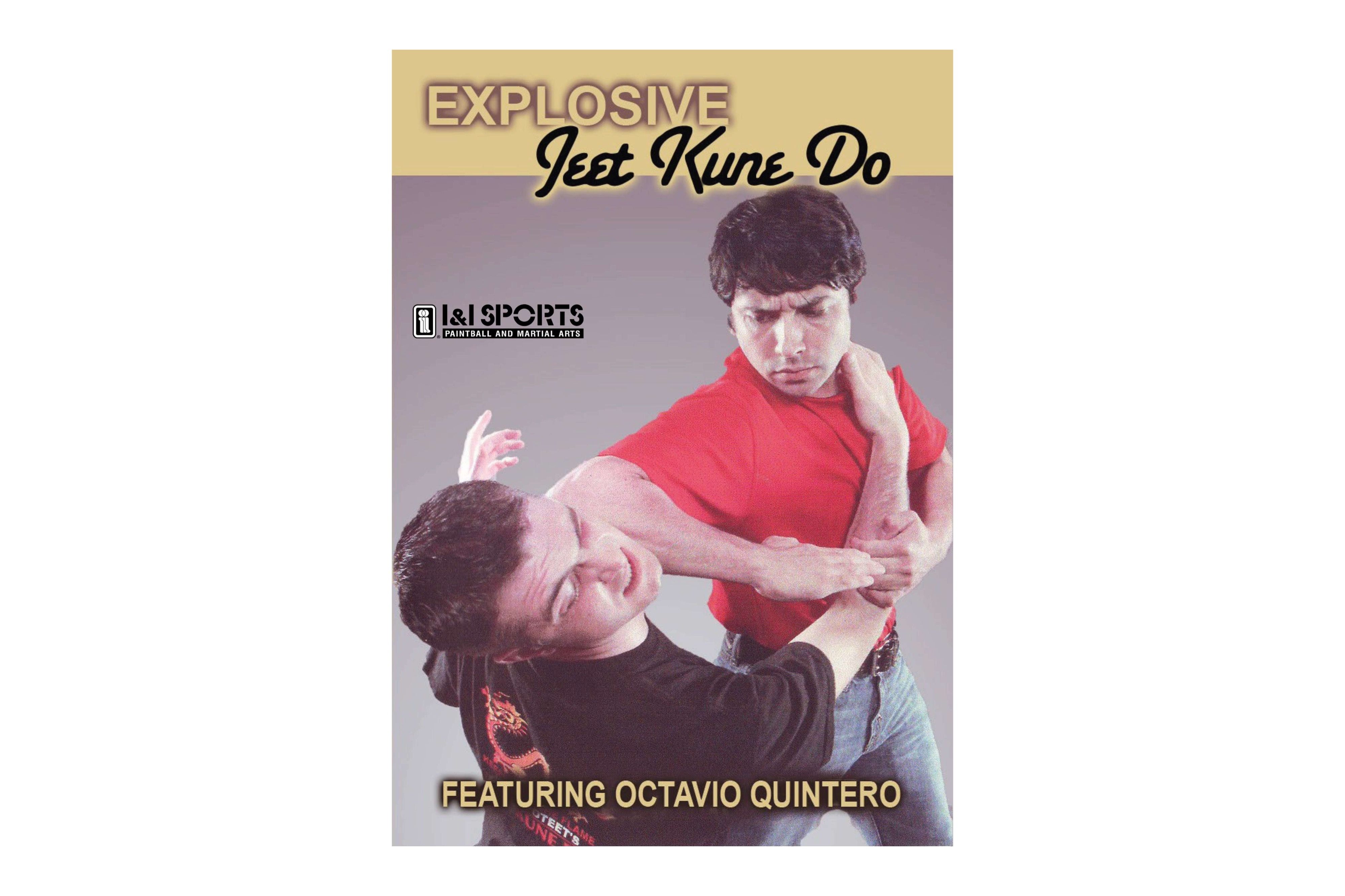 Explosive Jeet Kune Do by Octavio Quintero