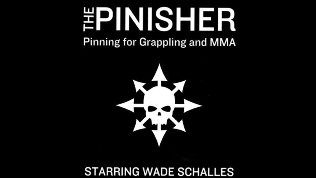 The Pinisher: Pinning for Grappling & MMA