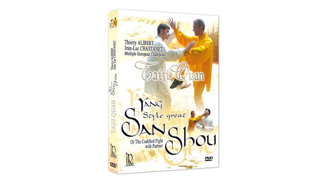 Yang Style Taiji Quan Great San Shou 