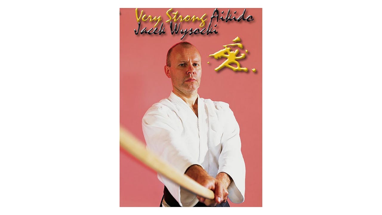Very Strong Aikido Kobayashi Ryu Jacek Wysocki