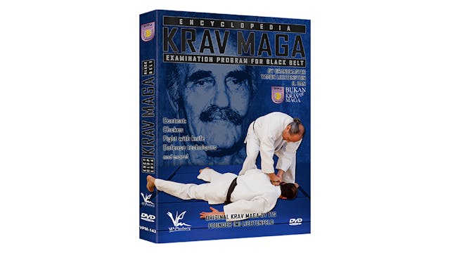 Krav Maga Encyclopedia Black Belt Examination