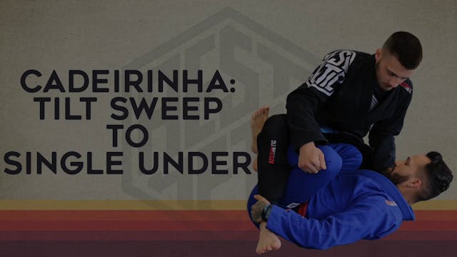 12. Basic Sweep to Single Under-Caderinha