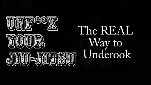 UNF**K 17 The Real Way to Underhook